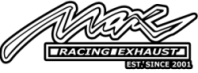 Max Racing Exhaust